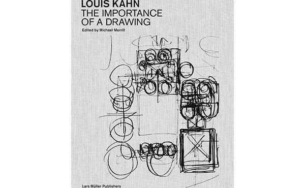 New book on Louis Kahn's drawings reveals the architect's creative process